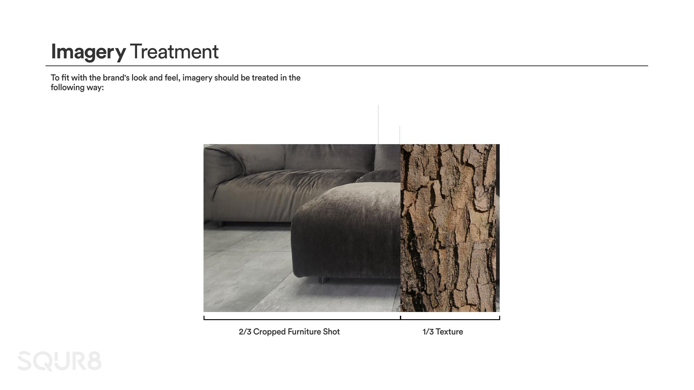 Imagery treatment — two thirds furniture, one third texture